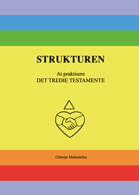 Strukturen - Ar Praktisere Det Tredie Testamente